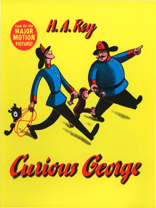 Title details for Curious George by H. A. Rey - Wait list